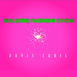 Walking Fashion Show