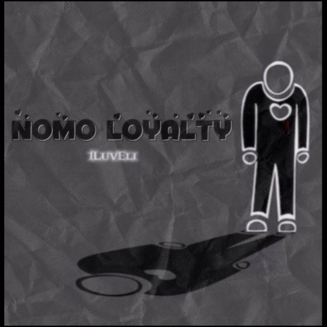 Nomo Loyalty | Boomplay Music