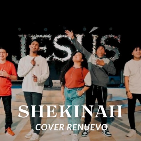 Shekinah ft. Ruth Gomez, Ivan Noguera & Joshua | Boomplay Music