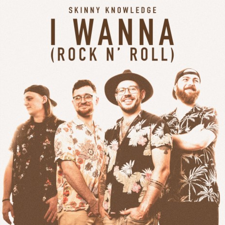 I Wanna (Rock N' Roll) | Boomplay Music