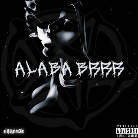 ALABA BRRR | Boomplay Music