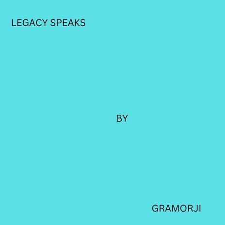 legacy speaks | Boomplay Music