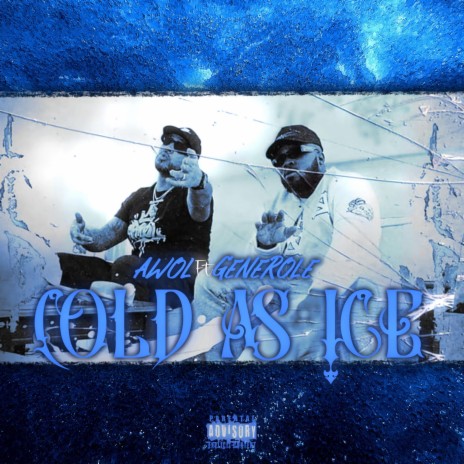 COLD AS ICE ft. Generole | Boomplay Music