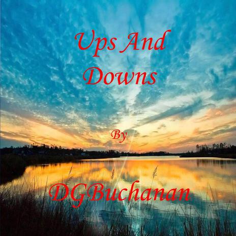 Ups And Downs | Boomplay Music