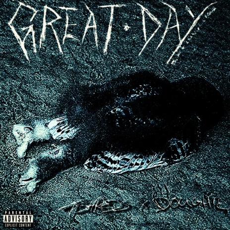 GREAT DAY ft. Doughie | Boomplay Music