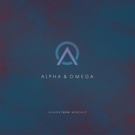 Alpha & Omega (Live) | Boomplay Music