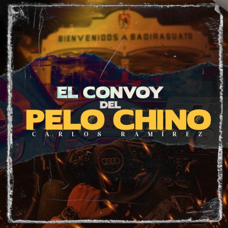 El Convoy Del Pelo Chino | Boomplay Music