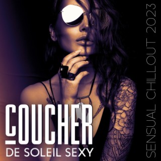 Coucher de soleil sexy: Sensual Chillout Beats 2023, Fantaisie séduisante, Musique lounge de minuit