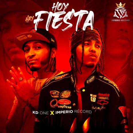 Hoy Hay Fiesta ft. kd one & biggeniusprod | Boomplay Music