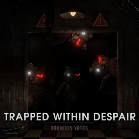 Trapped Within Despair | Boomplay Music