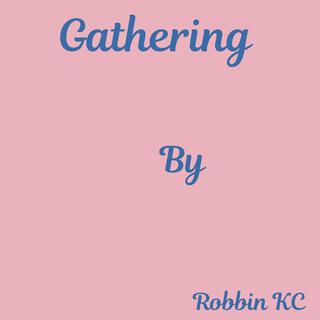 Gathering