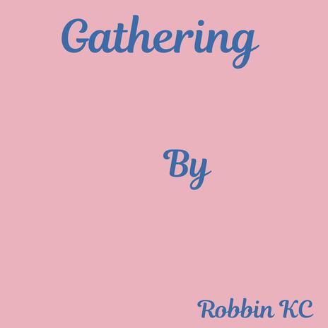 Gathering | Boomplay Music