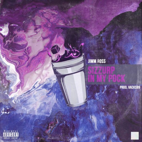 Sizzurp in My Pock | Boomplay Music