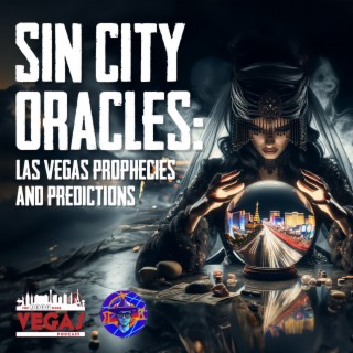 Sin City Oracles: Las Vegas Prophecies and Predictions