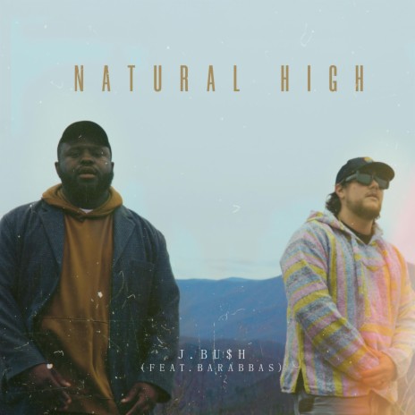 Natural High ft. Barabbas | Boomplay Music