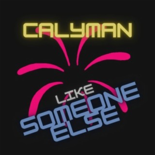 Like Someone Else