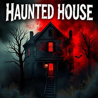 Haunted House