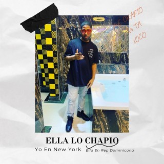 Ella Lo Chapio lyrics | Boomplay Music
