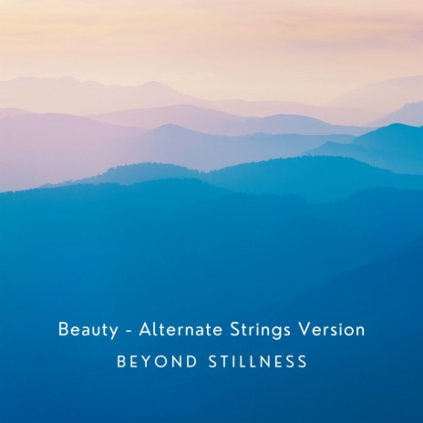 Beauty (Alternate Strings Version) | Boomplay Music