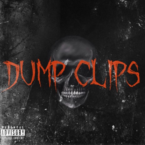 Dump Clips | Boomplay Music