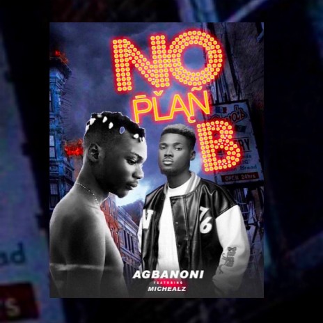 PLAN B ft. Michealz