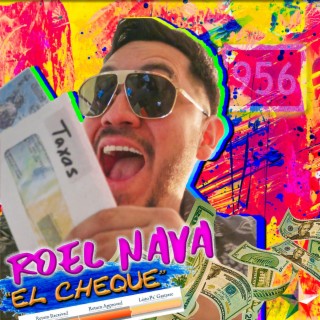 ROEL NAVA EL CHEQUE