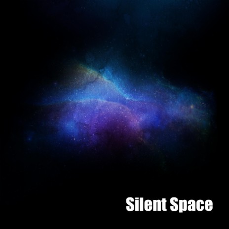 Silent Space | Boomplay Music