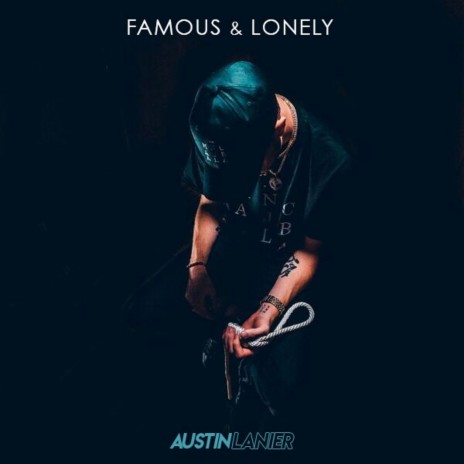 Famous & Lonely | Boomplay Music