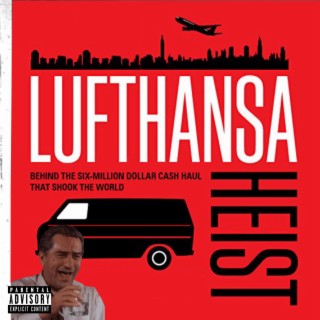 Lufthansa Heist lyrics | Boomplay Music