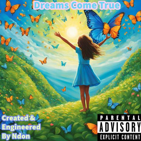 Dreams Come True | Boomplay Music