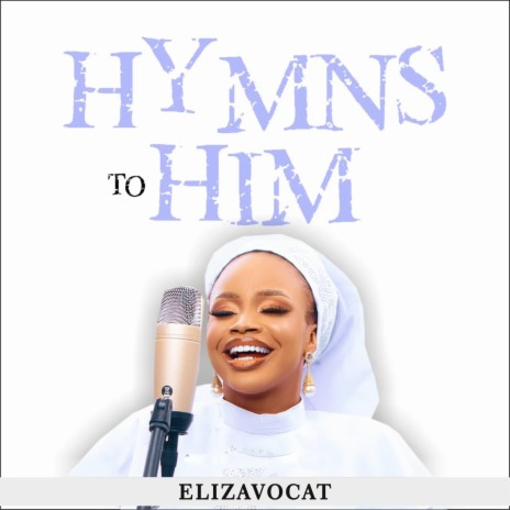 Hymns to him | Boomplay Music