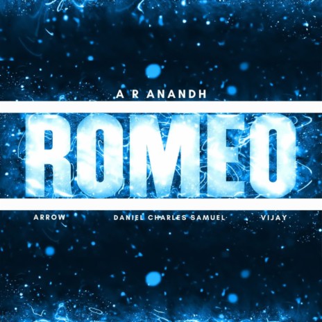 Romeo ft. Arrow, Daniel Charles Samuel & Vijay | Boomplay Music