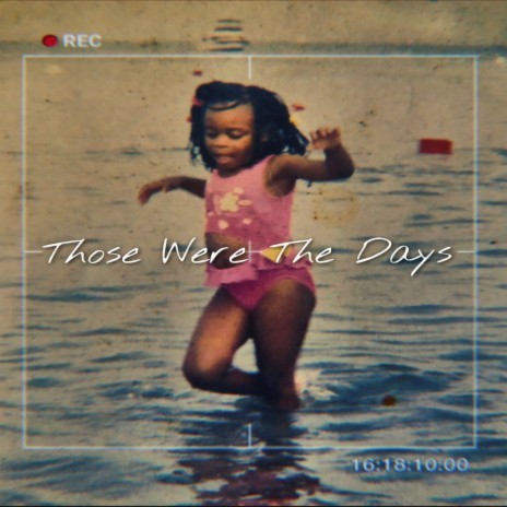 Those Were The Days | Boomplay Music