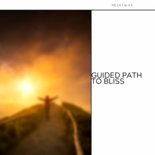 Guided Path to Bliss