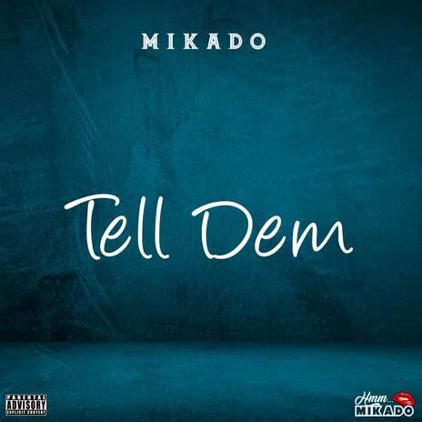 Tell Dem | Boomplay Music