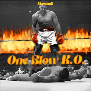 One Blow K.O.