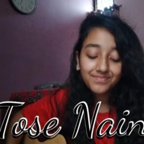 Tose Nain | Boomplay Music