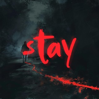 stay