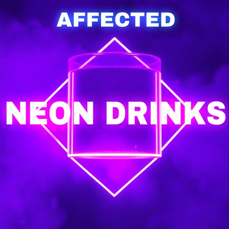 Neon Drinks | Boomplay Music