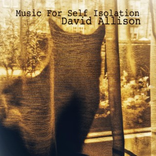 Music for Self Isolation