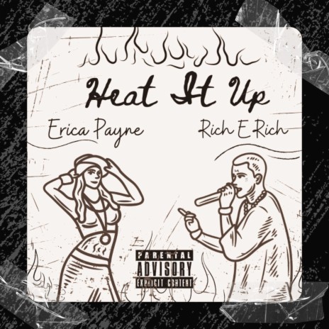 Heat It Up ft. Erica Payne | Boomplay Music