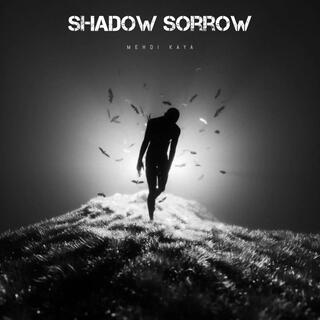 Shadow Sorrow