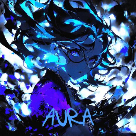 AURA 2.0 - SLOWED | Boomplay Music