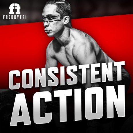 Consistent Action | Boomplay Music