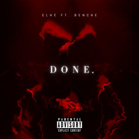 DONE. (feat. BENCHE) | Boomplay Music