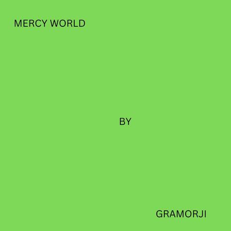 mercy world | Boomplay Music