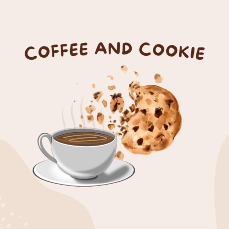 Coffee and cookie | Boomplay Music