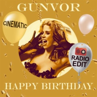 CINEMATIC Happy Birthday RADIO EDIT