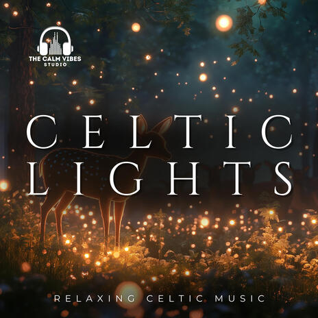 Celtic Lights | Boomplay Music