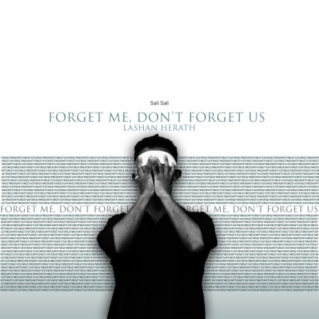 Sali Sali (Forget Me, Don’t Forget Us) ft. Lashika Ran | Boomplay Music